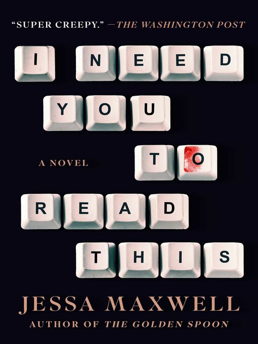 Title details for I Need You to Read This by Jessa Maxwell - Available